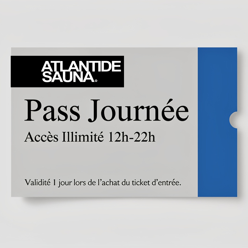 Ticket PASS JOURNEE Illimité - Atlantide Sauna Paris